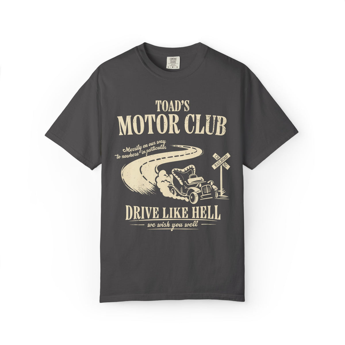 Mr. Toad's Wild Ride Tee in dark gray, front flat lay with Toad's Motor Club and Drive Like Hell text