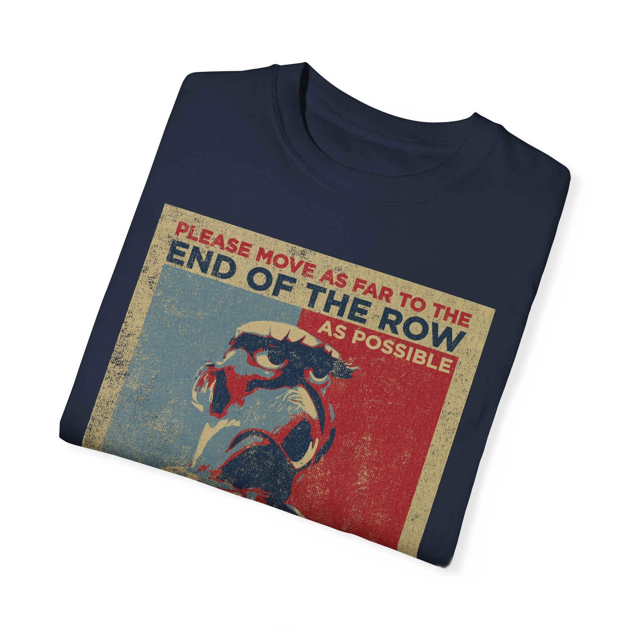 Sam Eagle Move To The End Of The Row Comfort Colors Tee The Quirky Mouse LLC