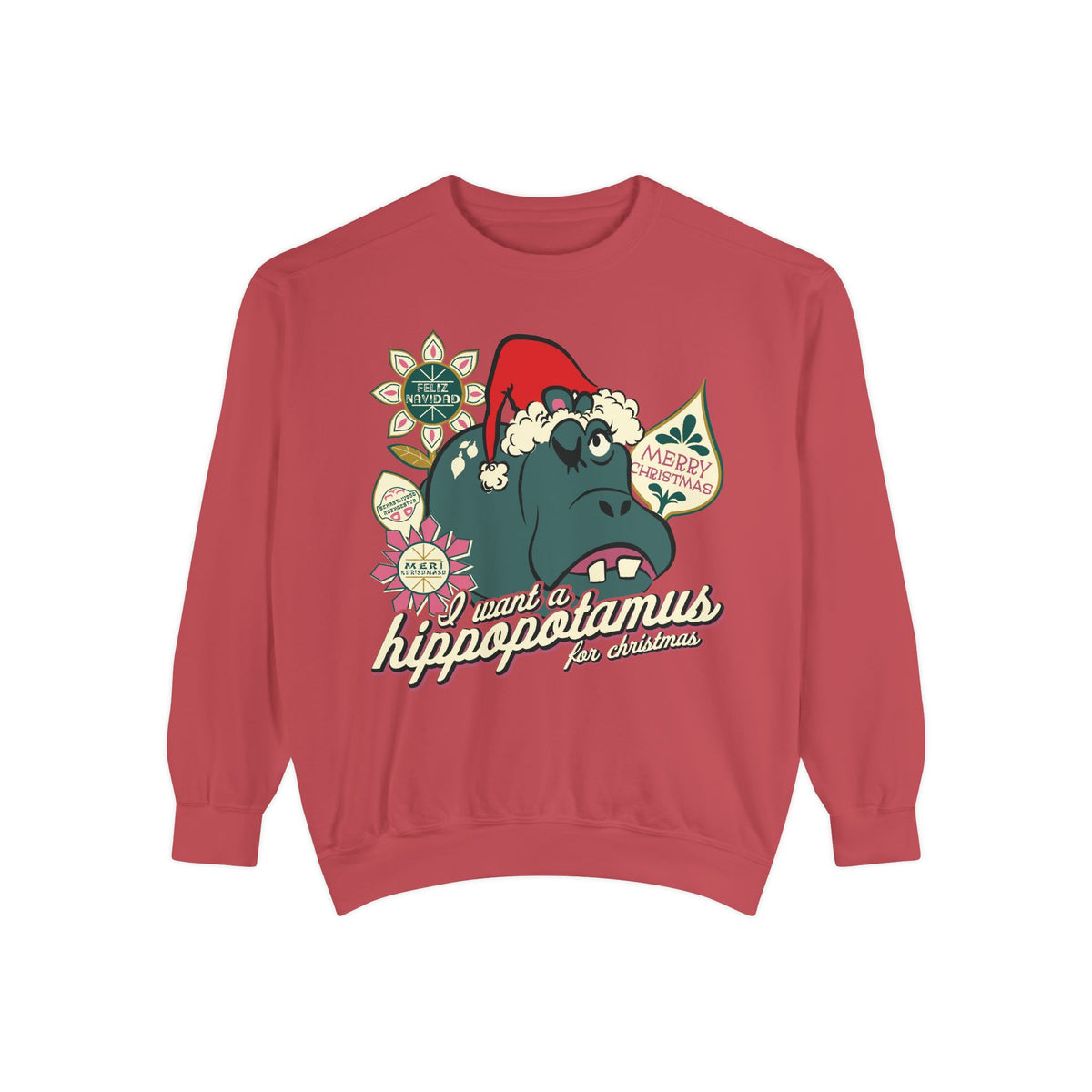 It's A Small World Christmas Hippo Sweatshirt in Crimson, front flat lay with the Santa hat hippo and I Want a Hippopotamus text