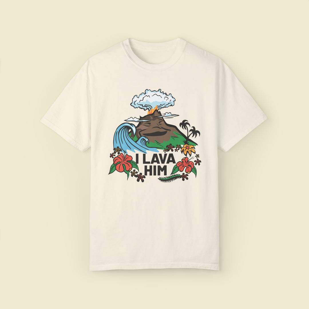 "I Lava Him" Couples Comfort Colors Tee