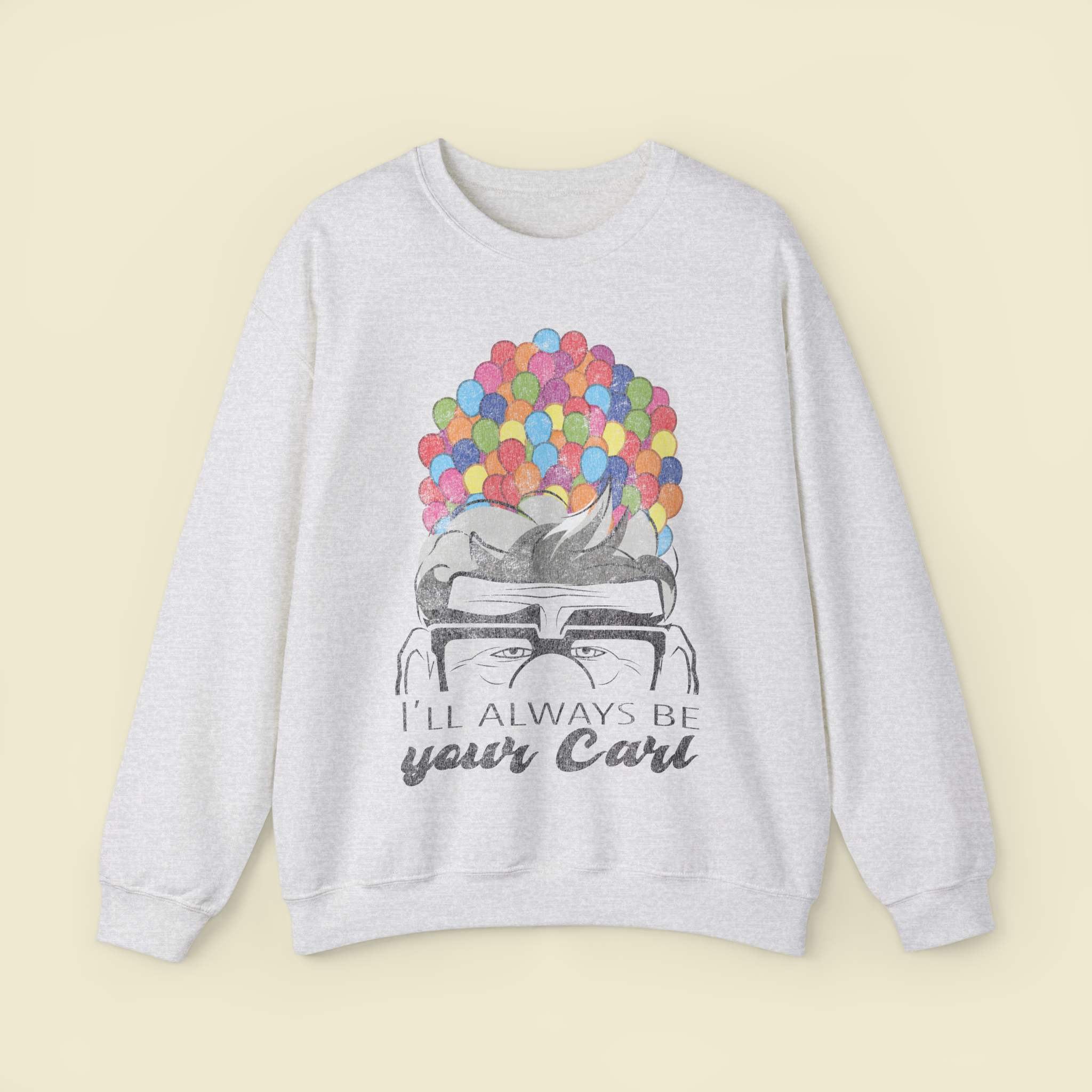 I'll Always Be Your Carl Couples Sweatshirt by The Quirky Mouse, LLC, subtle Disney Inspired Shirts