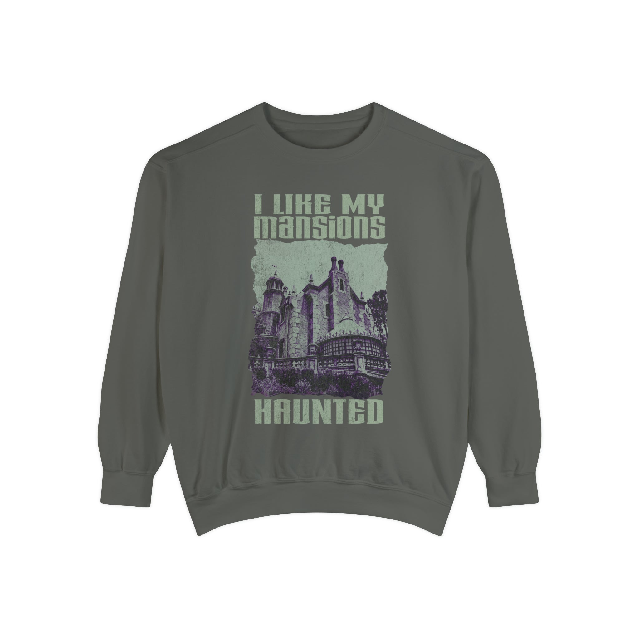 Comfort Colors *WDW* I Like My Mansions Haunted Sweatshirt by The Quirky Mouse, LLC, subtle Disney Inspired Shirts