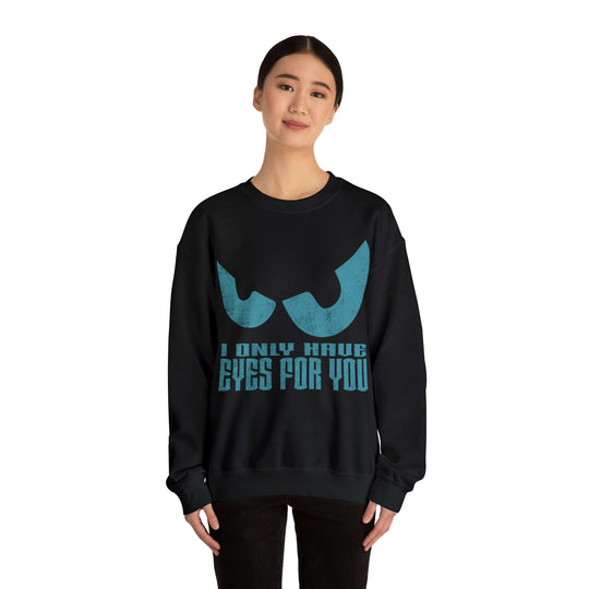 I Only Have Eyes for You Disney Couples Sweatshirt - The Quirky Mouse