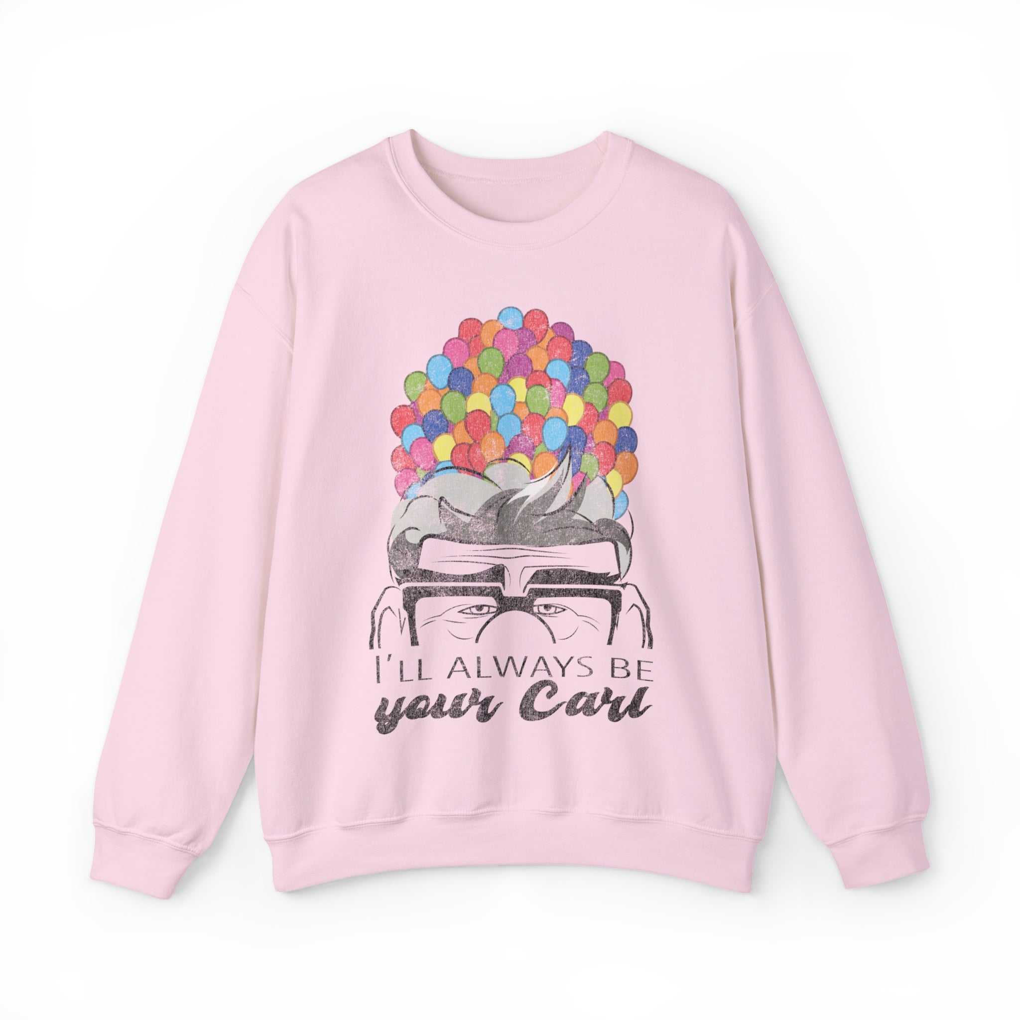 I'll Always Be Your Carl Up Couples Sweatshirt - The Quirky Mouse
