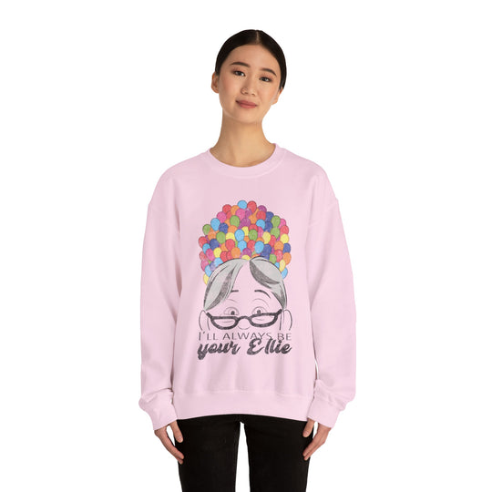 I'll Always Be Your Ellie Up Couples Sweatshirt - The Quirky Mouse